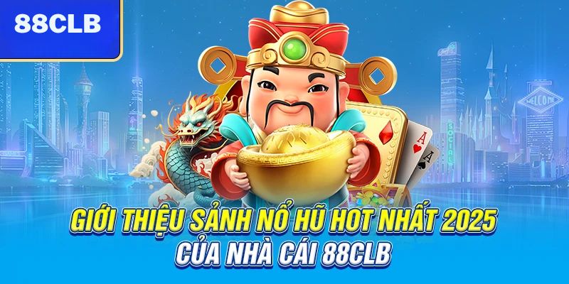 88CLB vận hành sảnh chơi như một hệ thống phức hợp