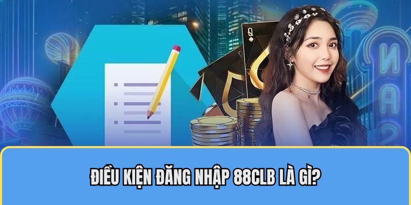 Hướng dẫn đăng nhập sau khi đăng ký 88CLB