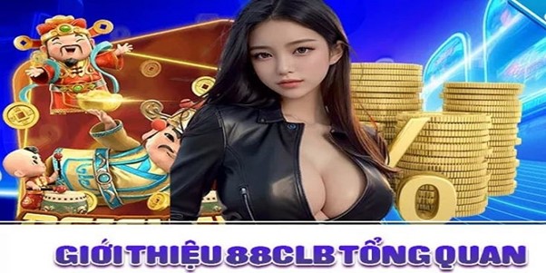 Giới thiệu 88CLB tổng quan